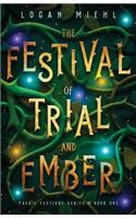 Festival of Trial and Ember