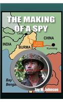 Making of a Spy