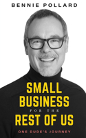 Small Business for the Rest of Us
