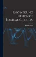 Engineering Design of Logical Circuits.