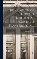 Relation of Certain Biological Principles to Plant Breeding