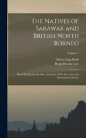 Natives of Sarawak and British North Borneo