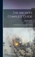Archer's Complete Guide