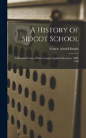 History of Sidcot School