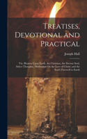 Treatises, Devotional and Practical