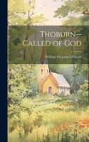 Thoburn--Called of God