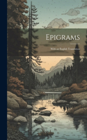 Epigrams: With an English Translation