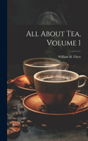 All About Tea, Volume 1