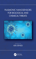 Plasmonic Nanosensors for Biological and Chemical Threats
