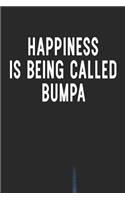 Happiness Is Being Called Bumpa