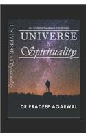 An Understanding Towards: Universe and Spirituality
