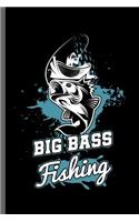 Big Bass Fishing