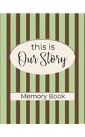 This is Our Story