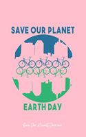 Save Our Planet Journal
