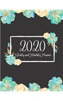 2020 Planner Weekly And Monthly: Calendar And Organizer New Years Resolution Planner Floral With Inspirational Quotes January to December