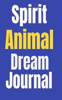 Spirit Animal Dream Journal