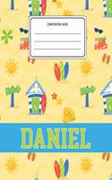 Composition Book Daniel: Surf Pattern Composition Book Name Daniel Personalized Lined Wide Rule Notebook for Boys Kids Back to School Preschool Kindergarten and Elementary G