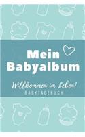 Willkommen Im Leben Mein Babyalbum Babytagebuch