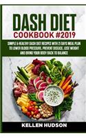 DASH Diet Cookbook #2019