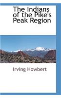 Indians of the Pike's Peak Region