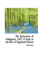 The Declaration of Indulgence, 1672