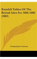 Rainfall Tables Of The British Isles For 1866-1880 (1883)
