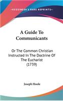 A Guide to Communicants