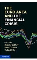 The Euro Area and the Financial Crisis