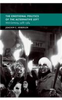 The Emotional Politics of the Alternative Left