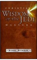 Christian Wisdom of the Jedi Masters: (English)