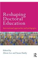 Reshaping Doctoral Education