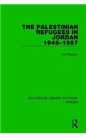 Palestinian Refugees in Jordan 1948-1957