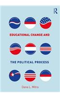 Educational Change and the Political Process