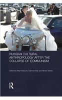 Russian Cultural Anthropology After the Collapse of Communism