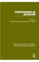 Terrorism in Europe (Rle: Terrorism & Insurgency)