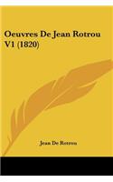 Oeuvres De Jean Rotrou V1 (1820)