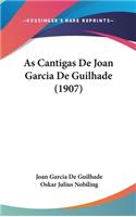As Cantigas de Joan Garcia de Guilhade (1907)