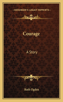 Courage: A Story(English)