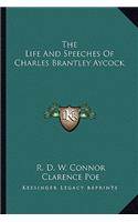 Life And Speeches Of Charles Brantley Aycock