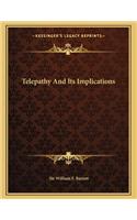 Telepathy and Its Implications