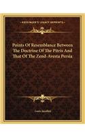 Points of Resemblance Between the Doctrine of the Pitris and That of the Zend-Avesta Persia