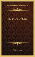The Mark of Cain