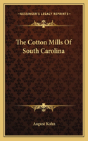 Cotton Mills of South Carolina