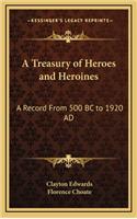 A Treasury of Heroes and Heroines