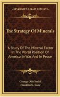 The Strategy of Minerals