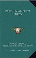 Paris En America (1862)