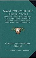 Naval Policy Of The United States