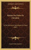 Histoire Des Ordres De Chevalerie
