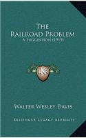 The Railroad Problem