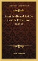 Saint Ferdinand Roi De Castille Et De Leon (1854)